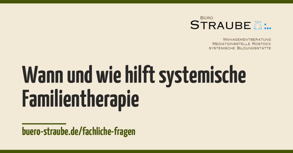 Beitragsbild Wann und wie hilft systemische Familientherapie